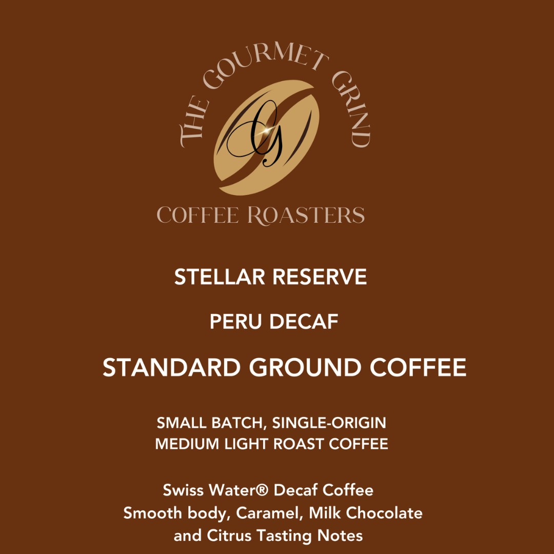 STELLAR RESERVE: Our Distinguished Swiss Water® Process Decaf